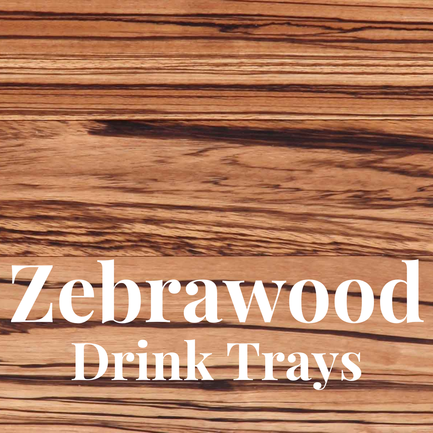 Zebrawood Drink Trays