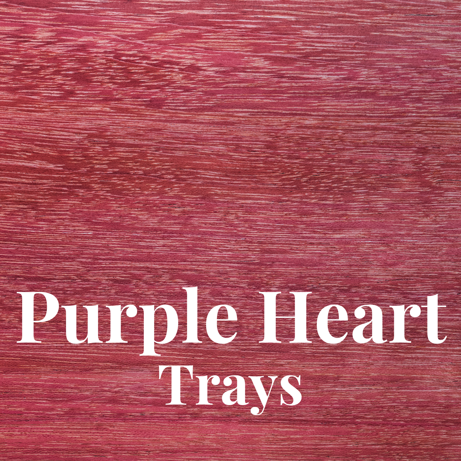 Purple Heart Trays