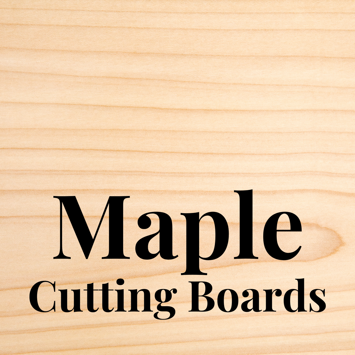 Maple Cutting Boards